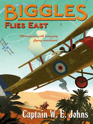 cover image of Biggles Flies East
